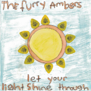 The Furry Ambers - Let Your Light Shine Through - album cover